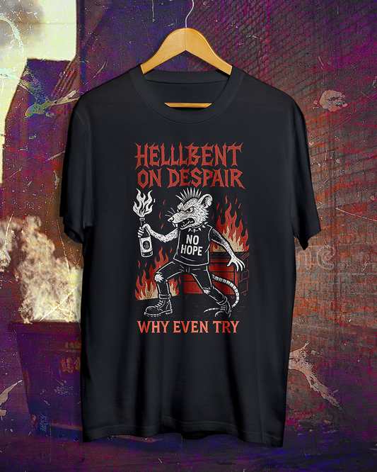 Why Even Try T-Shirt