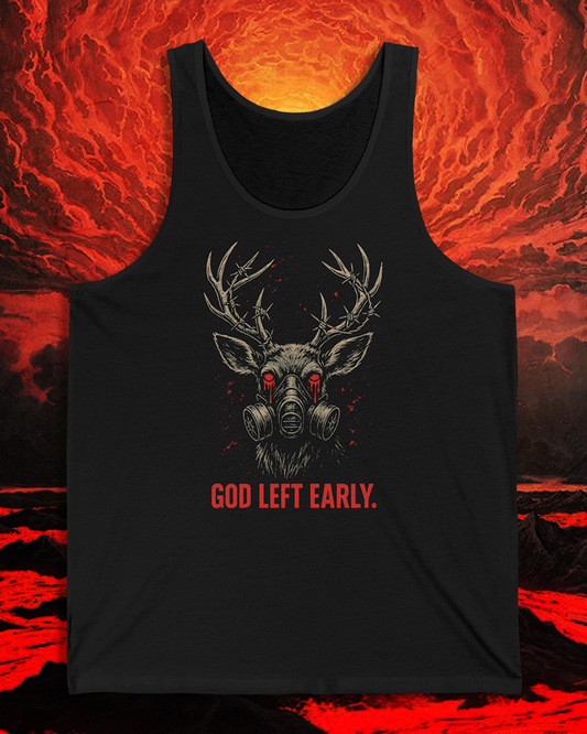 God Left Early Tank Top